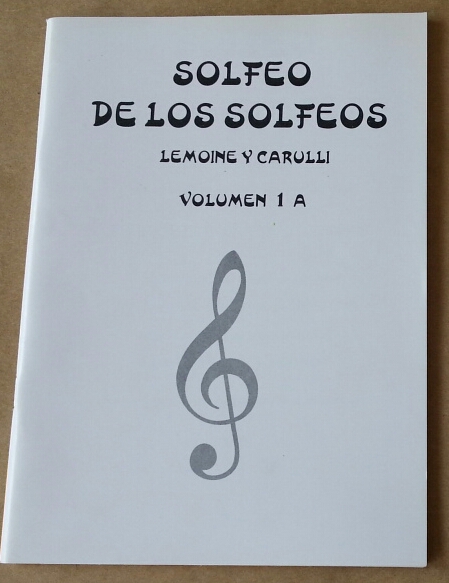 MÉTODO SOLFEO DE LOS SOLFEOS, LEMOINE Y CARRULLI