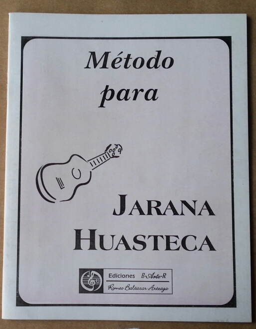 MÉTODO jarana huasteca BALTAZAR