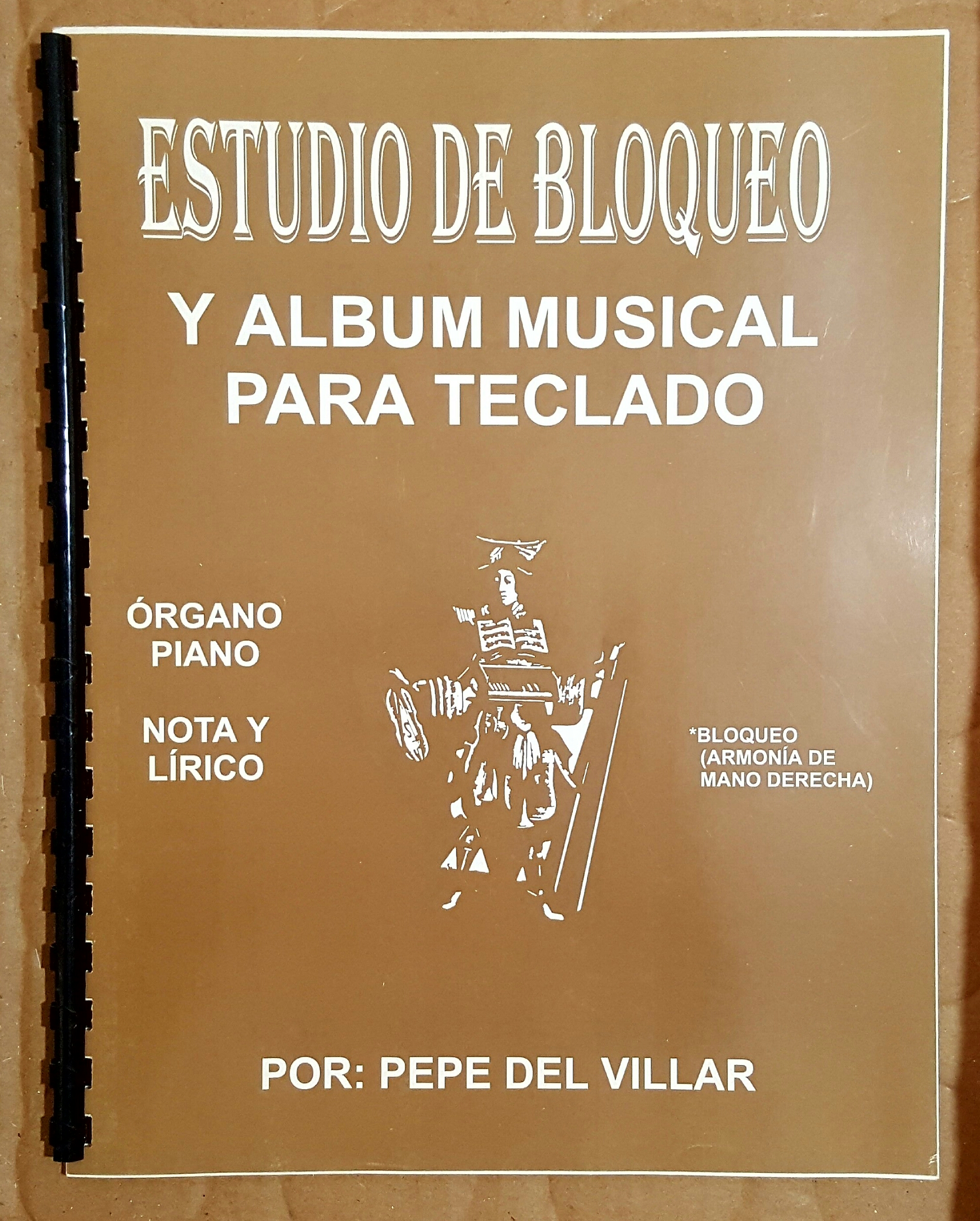(imagen para) CURSO DE BLOQUEO Para TECLADO, organo ó piano PEPE DEL VILLAR