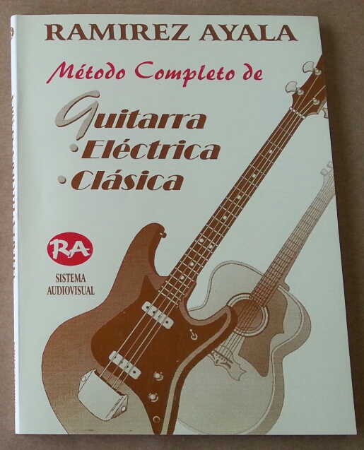 (imagen para) MÉTODO guitarras ELÉCTRICA clásica completo Ramírez AYALA